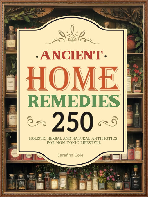Title details for Ancient Home Remedies by Sarafina Cole - Wait list